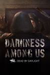 Dead by Daylight DLC - Darkness Among Us